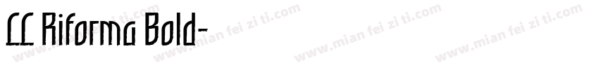 LL Riforma Bold字体转换